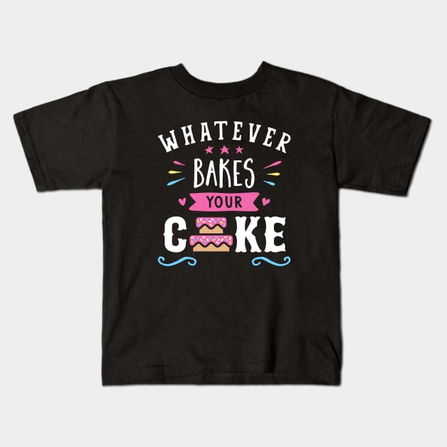 Whatever Bakes Your Cake Typography Kids T-Shirt by brogressproject